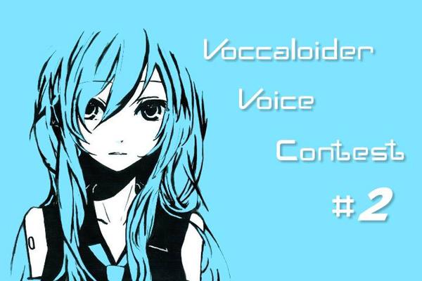 Voccaloider Voice Contest #2